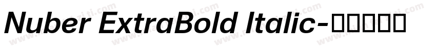 Nuber ExtraBold Italic字体转换